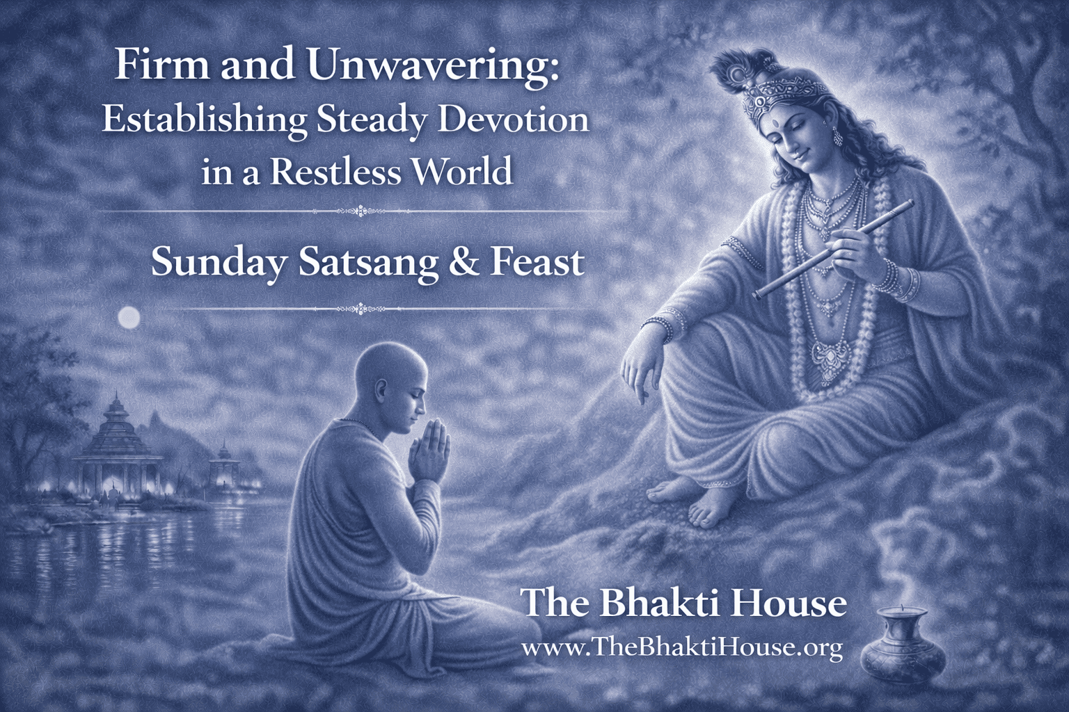 establishing steady devotion the bhakti house